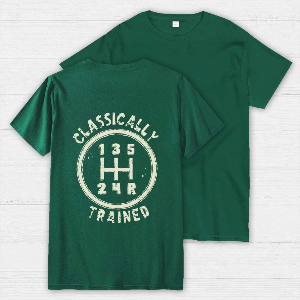 Classically Trained Front And Back Printing  T-Shirt