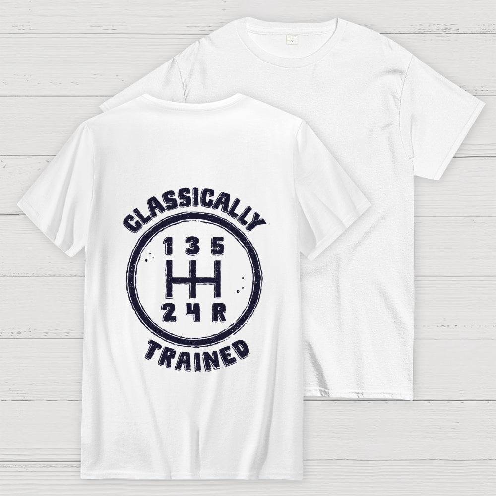Classically Trained Front And Back Printing  T-Shirt