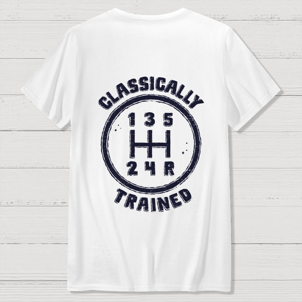 Classically Trained Front And Back Printing  T-Shirt