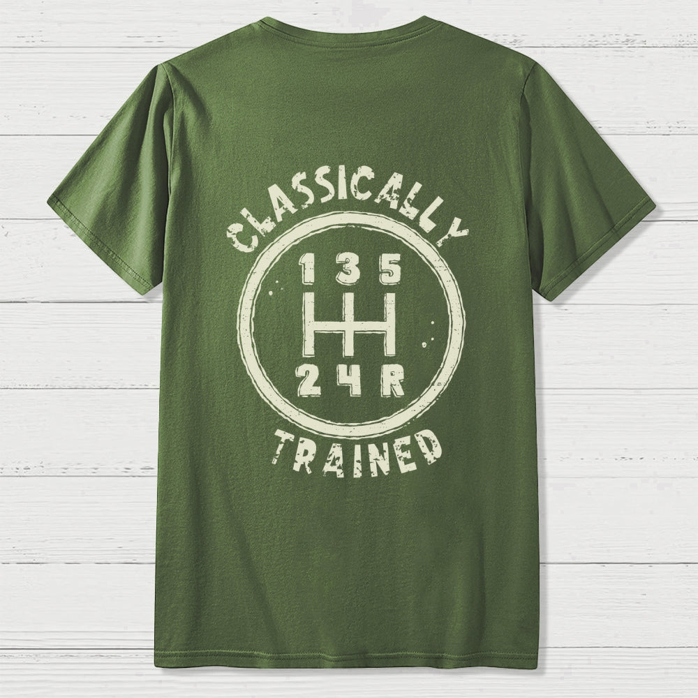 Classically Trained Front And Back Printing  T-Shirt