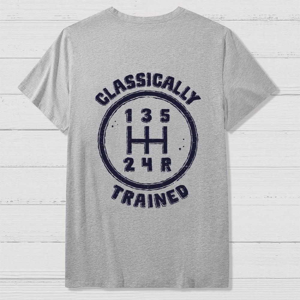 Classically Trained Front And Back Printing  T-Shirt