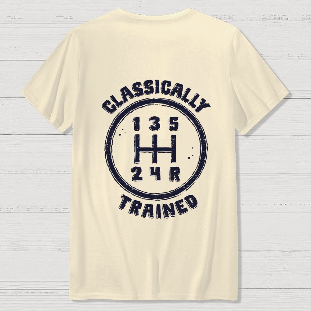 Classically Trained Front And Back Printing  T-Shirt