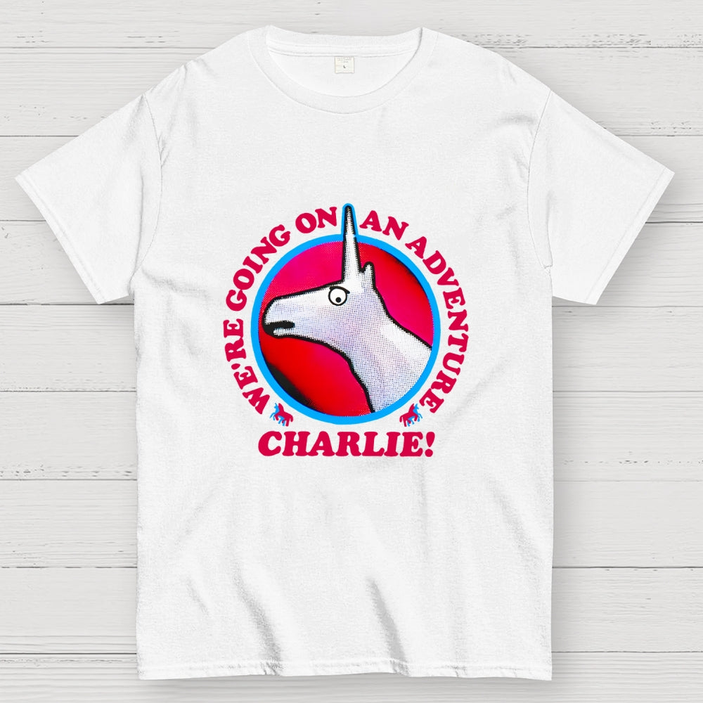 Charlie Unicorn We’Re Going On An Adventure  T-Shirt