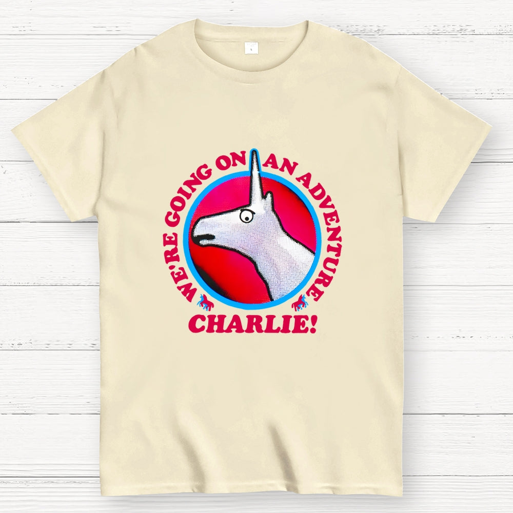 Charlie Unicorn We’Re Going On An Adventure  T-Shirt
