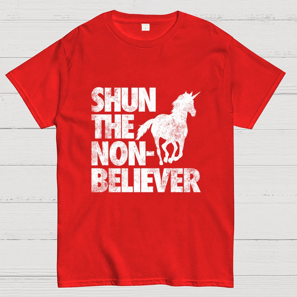 Shun the Non-Believer!  T-Shirt