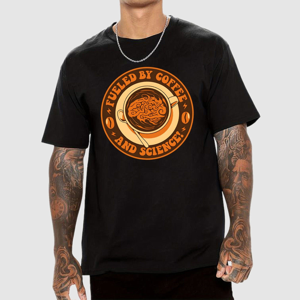 Fueled By Coffee And Science  T-Shirt