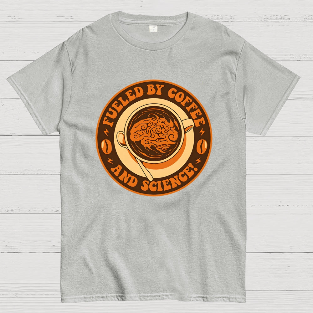 Fueled By Coffee And Science  T-Shirt