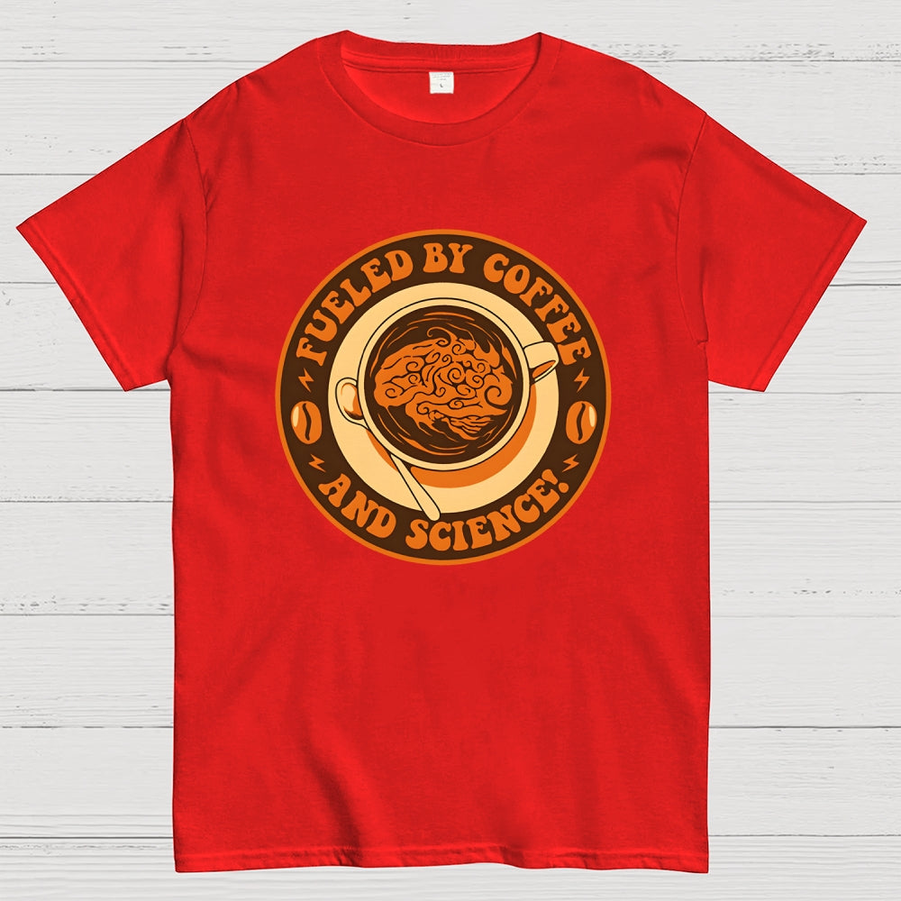 Fueled By Coffee And Science  T-Shirt