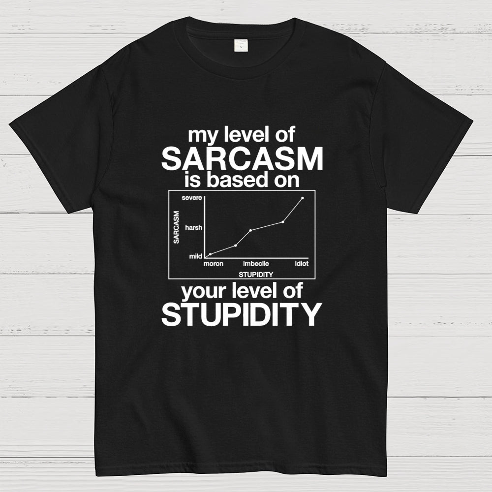 Sarcasm Level Chart  T-Shirt