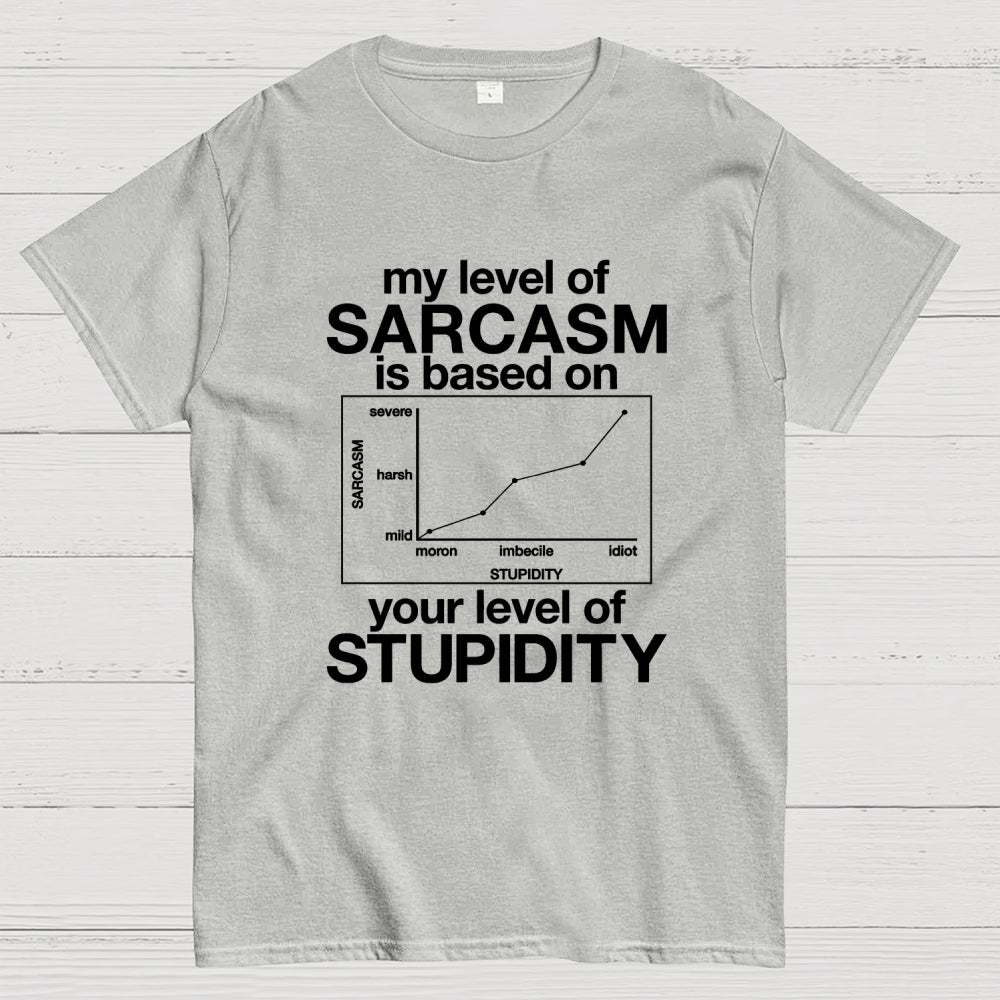Sarcasm Level Chart  T-Shirt