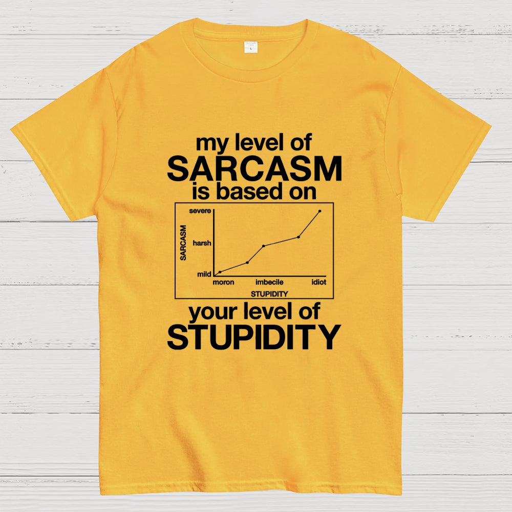Sarcasm Level Chart  T-Shirt