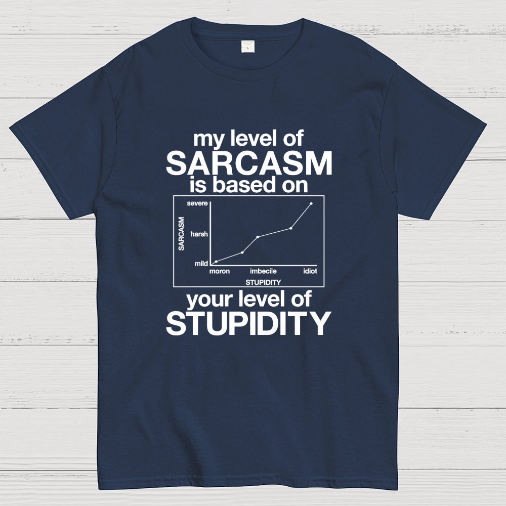 Sarcasm Level Chart  T-Shirt
