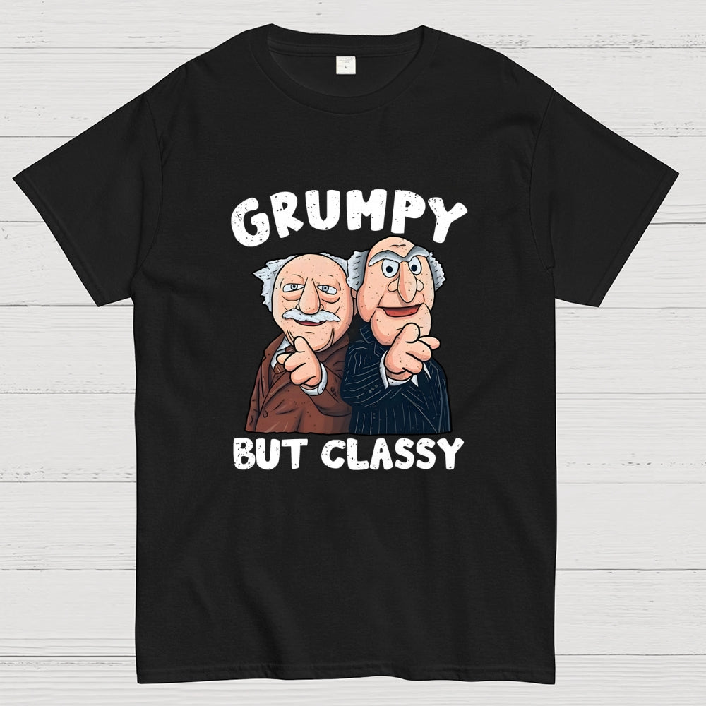 Grumpy but Classy  T-Shirt