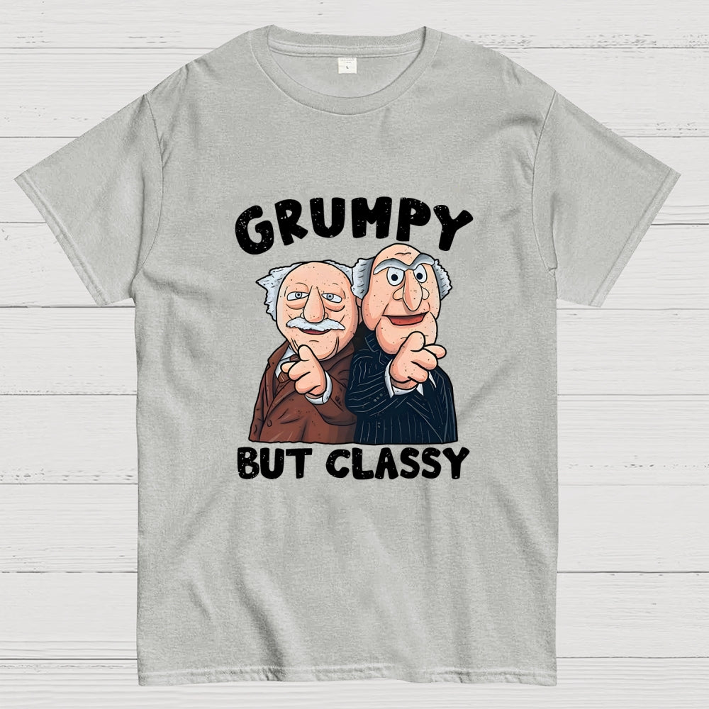 Grumpy but Classy  T-Shirt