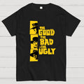 The Good the Bad and the Ugly  T-Shirt