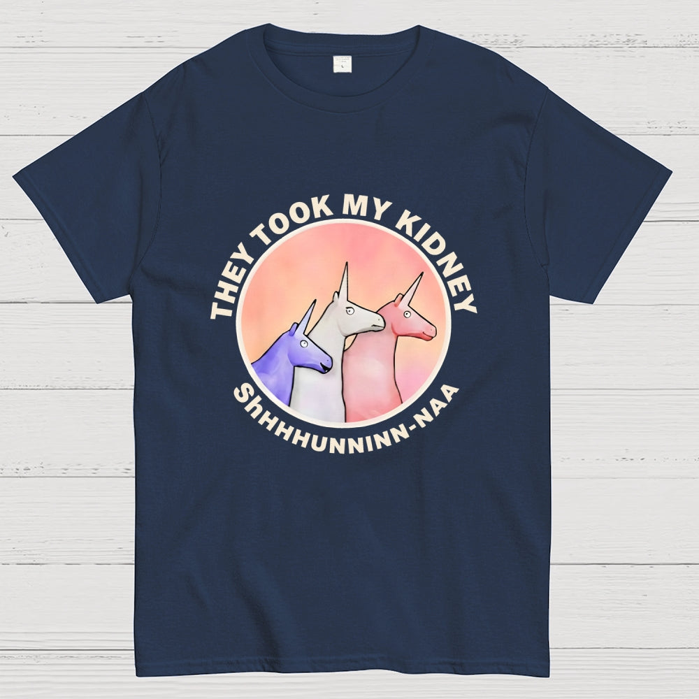 They Took My Kidney  T-Shirt