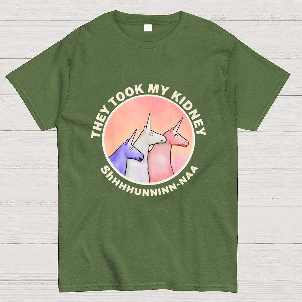 They Took My Kidney  T-Shirt