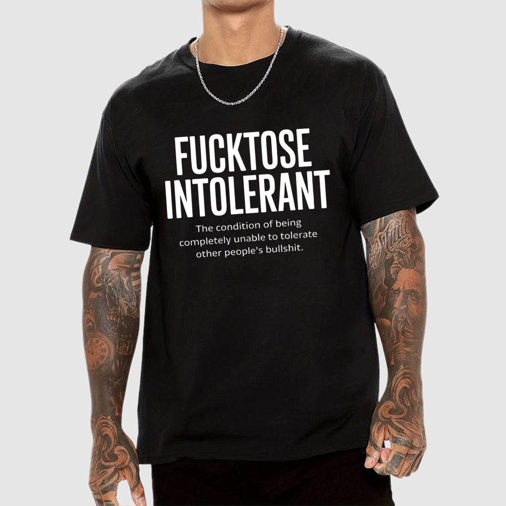 Fucktose Intolerant Funny  T-Shirt