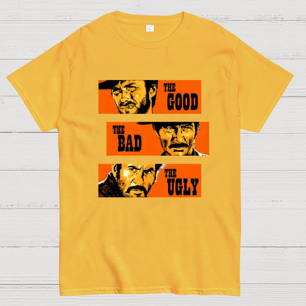 The Good The Bad The Ugly  T-Shirt