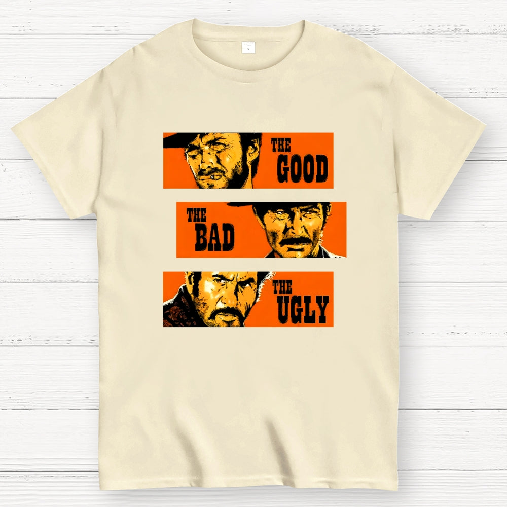 The Good The Bad The Ugly  T-Shirt