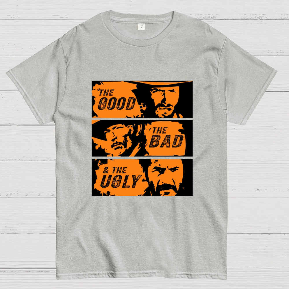 Good&Bad&Ugly  T-Shirt