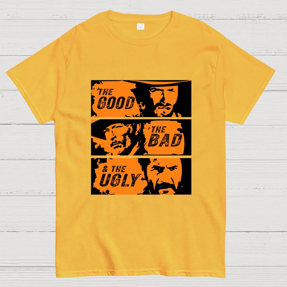 Good&Bad&Ugly  T-Shirt