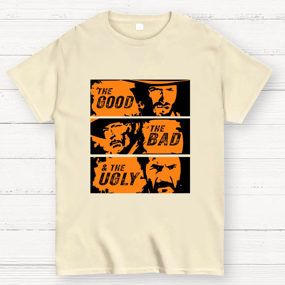 Good&Bad&Ugly  T-Shirt