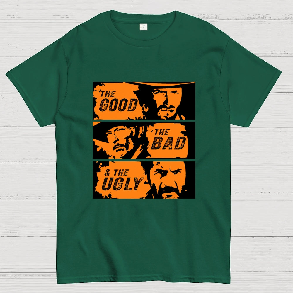 Good&Bad&Ugly  T-Shirt