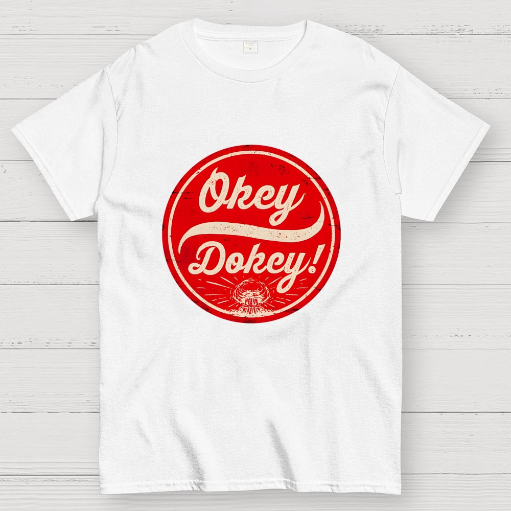 Okey Dokey - The Last Drink  T-Shirt