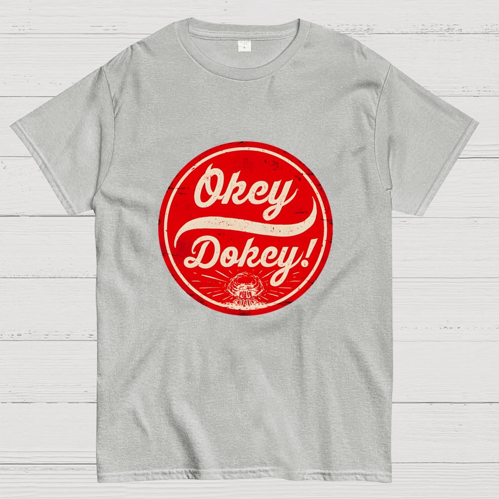 Okey Dokey - The Last Drink  T-Shirt
