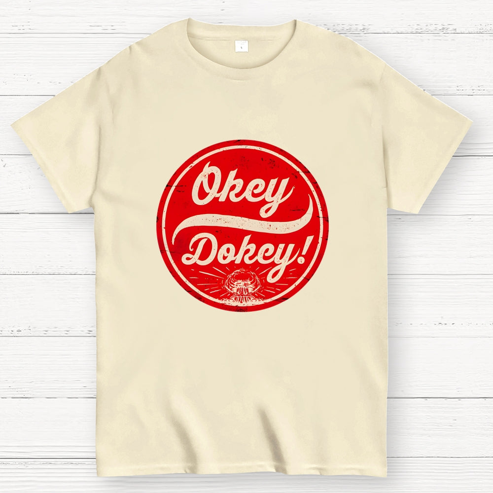 Okey Dokey - The Last Drink  T-Shirt