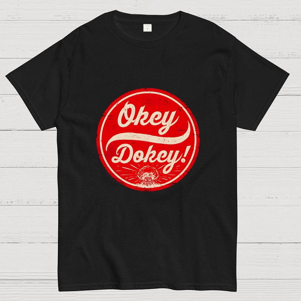 Okey Dokey - The Last Drink  T-Shirt