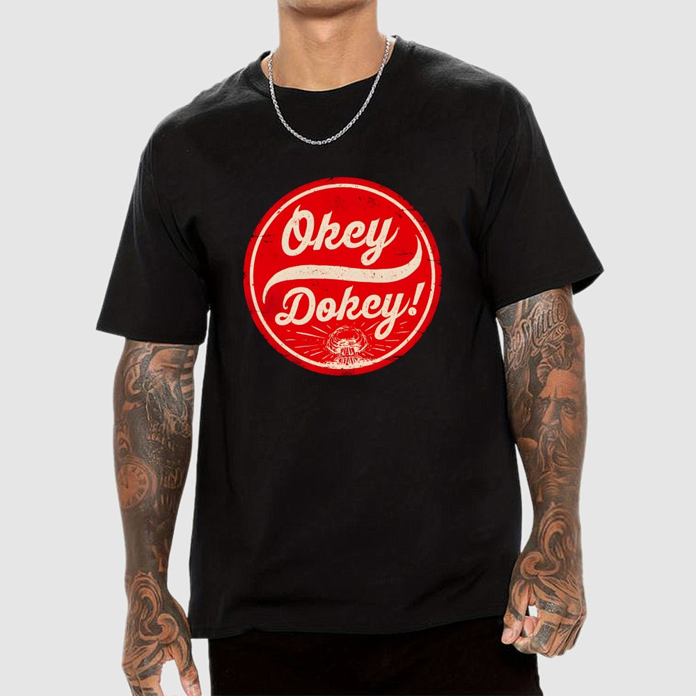 Okey Dokey - The Last Drink  T-Shirt