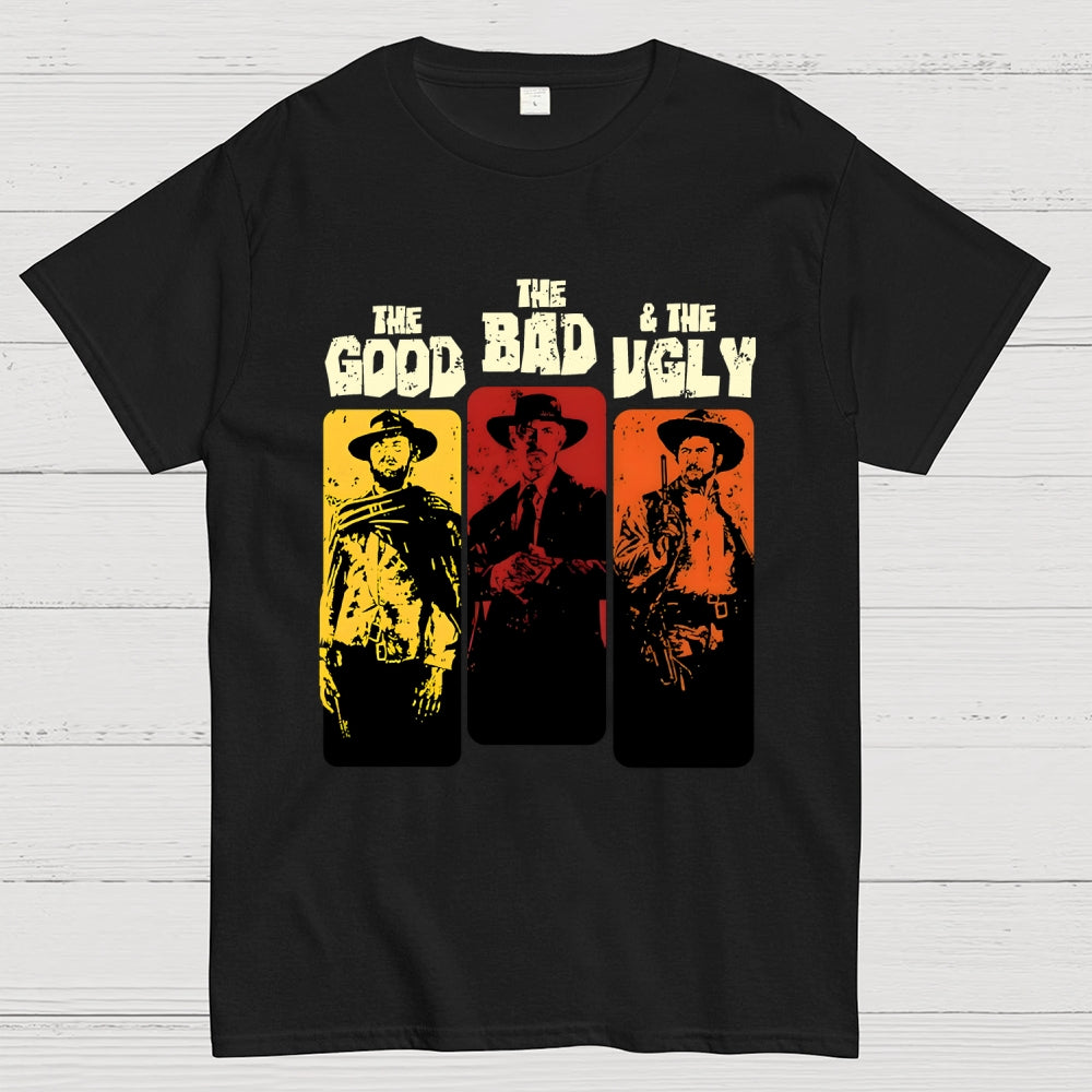 The Good The Bad The Ugly   T-Shirt