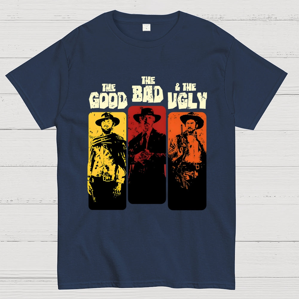 The Good The Bad The Ugly   T-Shirt