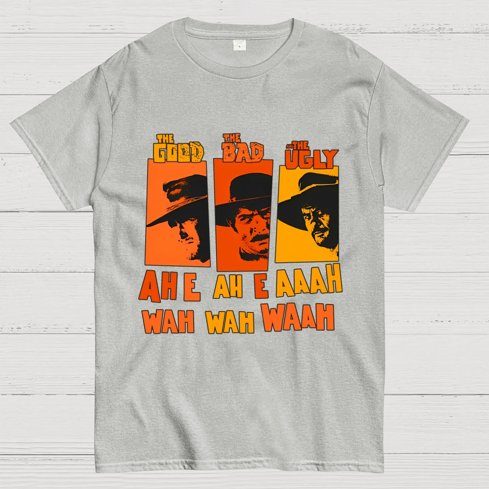 Sergio Leone`S „The Good The Bad And The Ugly“ - Ennio Morricone Theme „Ah E Ah E Ahh Wah Wah Wah  T-Shirt