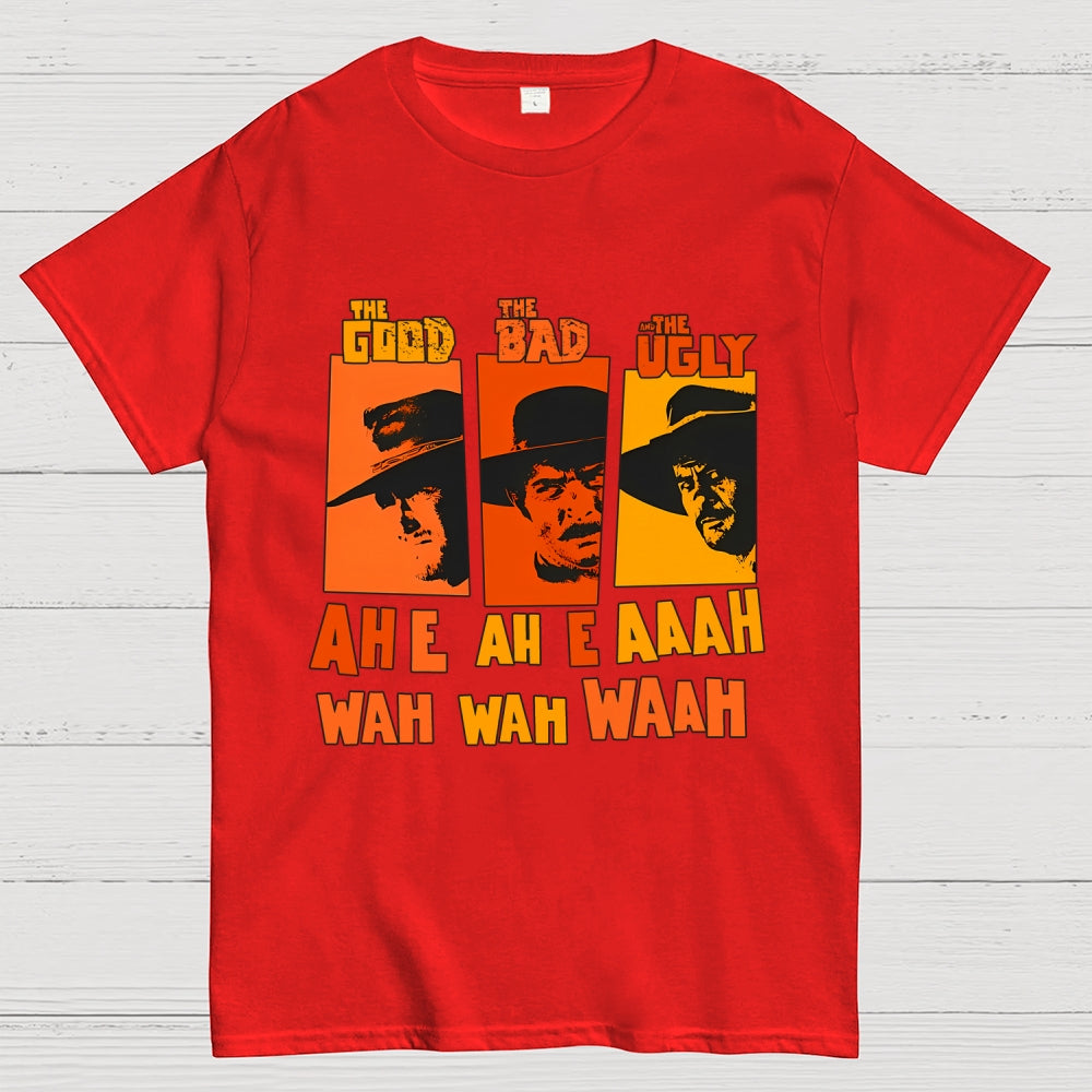 Sergio Leone`S „The Good The Bad And The Ugly“ - Ennio Morricone Theme „Ah E Ah E Ahh Wah Wah Wah  T-Shirt