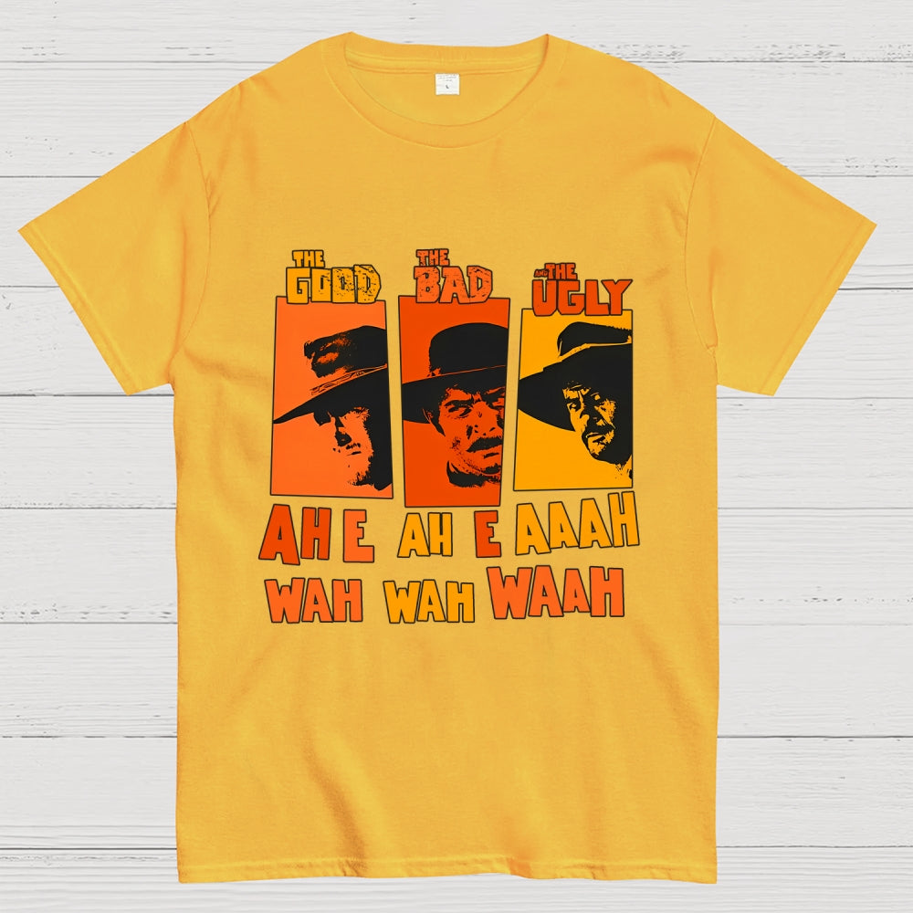 Sergio Leone`S „The Good The Bad And The Ugly“ - Ennio Morricone Theme „Ah E Ah E Ahh Wah Wah Wah  T-Shirt