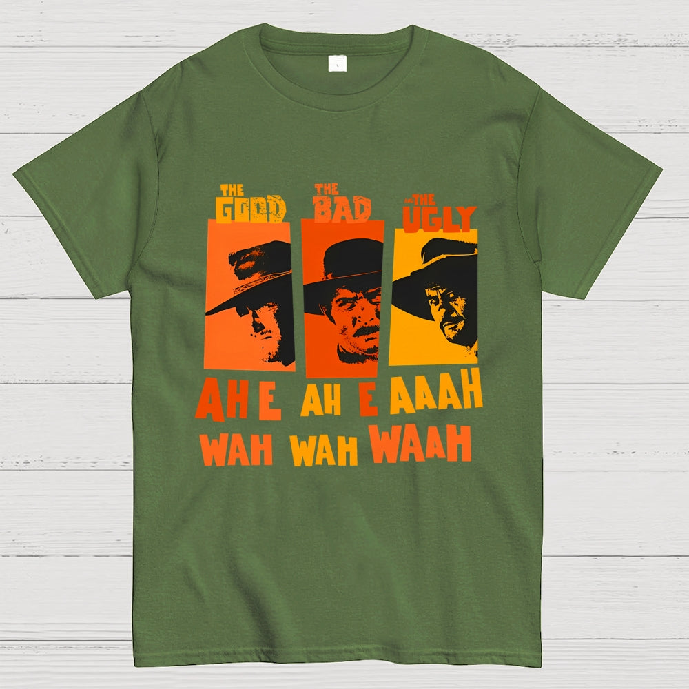 Sergio Leone`S „The Good The Bad And The Ugly“ - Ennio Morricone Theme „Ah E Ah E Ahh Wah Wah Wah  T-Shirt
