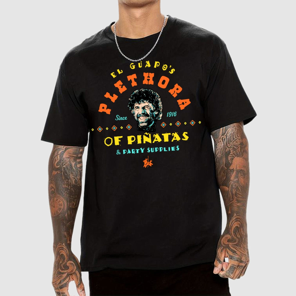 El Guapo's Plethora of Pinatas & Party Supplies  T-Shirt