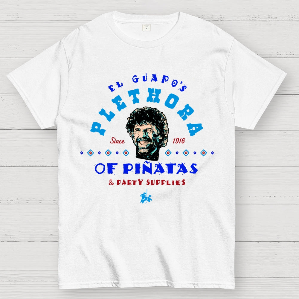 El Guapo's Plethora of Pinatas & Party Supplies  T-Shirt