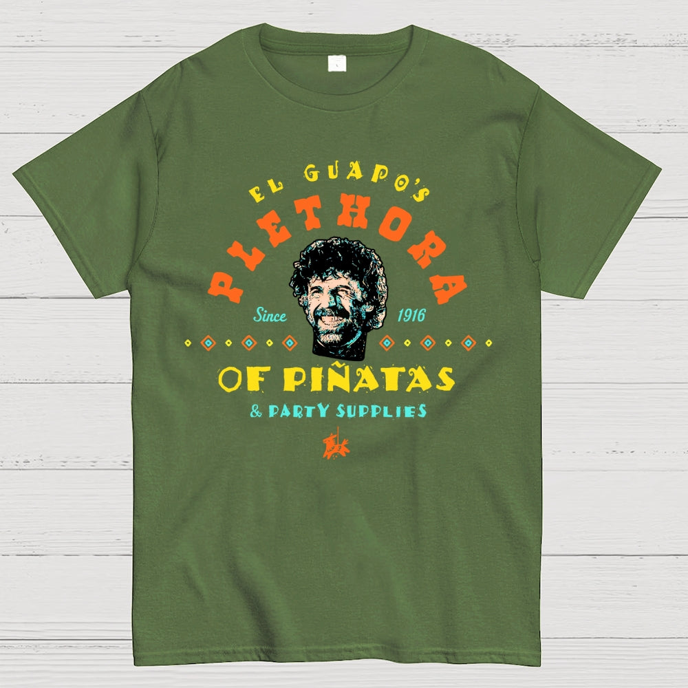 El Guapo's Plethora of Pinatas & Party Supplies  T-Shirt