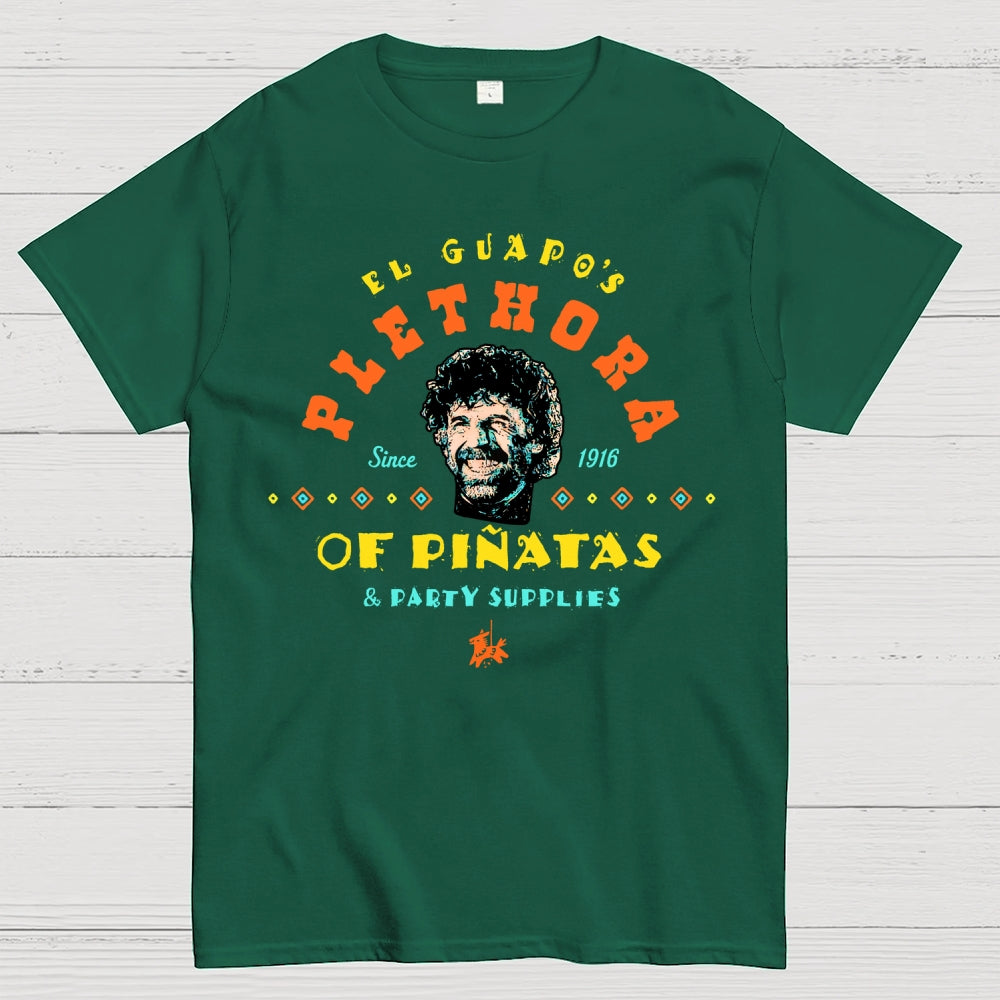 El Guapo's Plethora of Pinatas & Party Supplies  T-Shirt