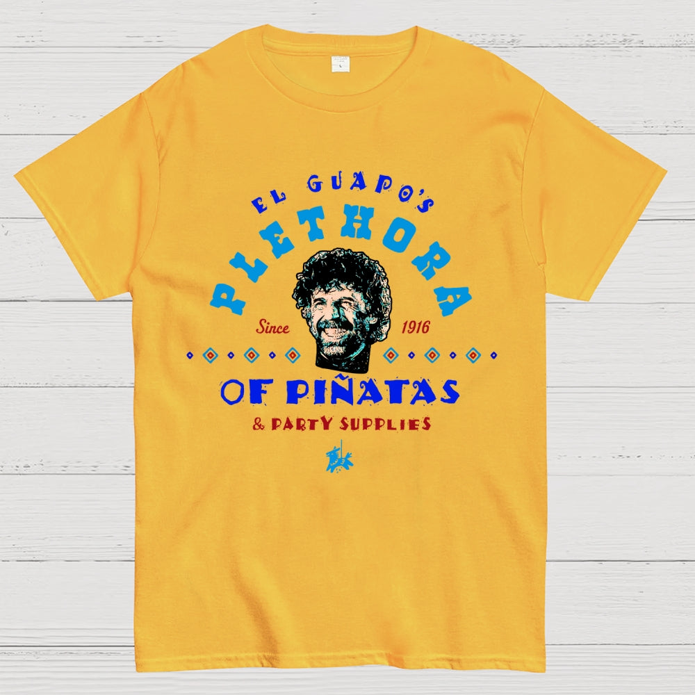 El Guapo's Plethora of Pinatas & Party Supplies  T-Shirt