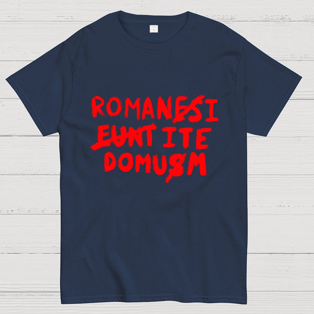 Romani Ite Domum  T-Shirt