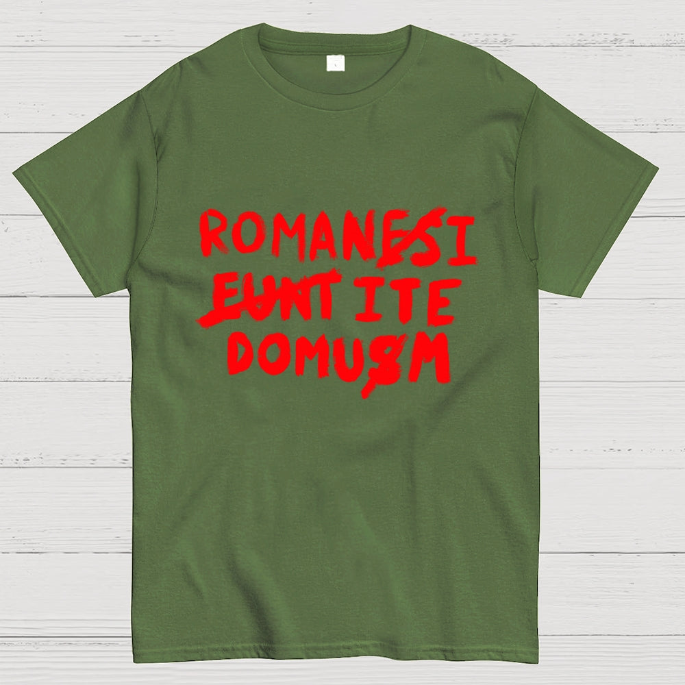 Romani Ite Domum  T-Shirt