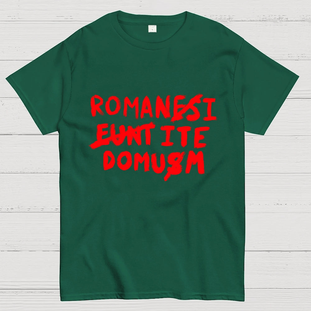 Romani Ite Domum  T-Shirt
