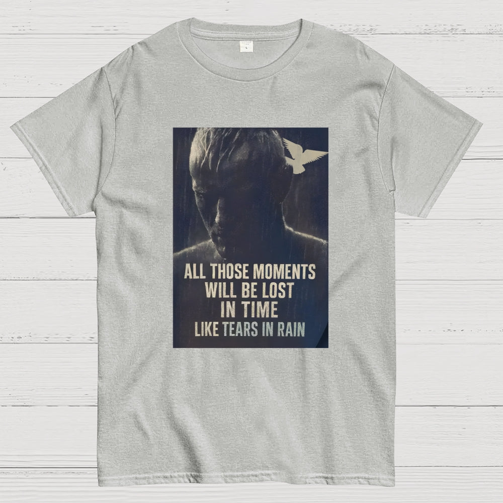Like Tears In The Rain  T-Shirt