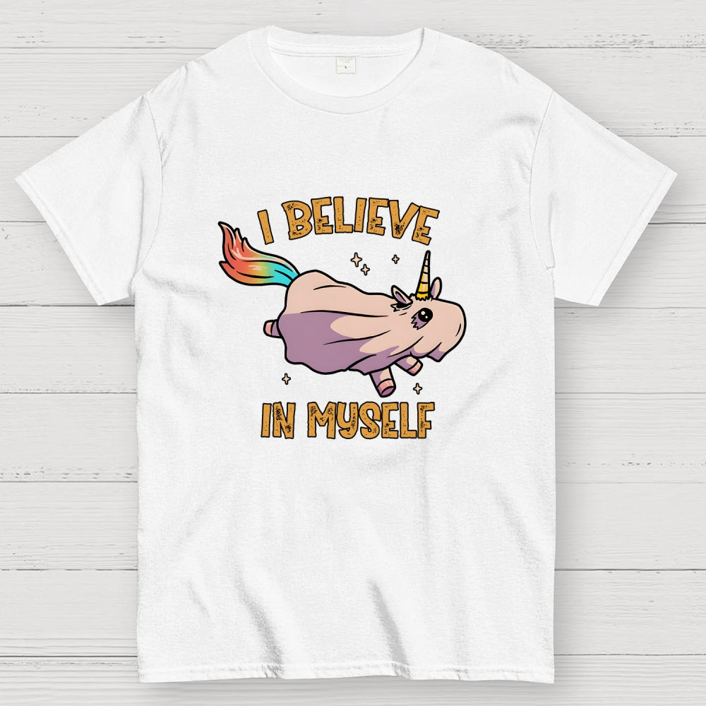I Believe In Myself  T-Shirt