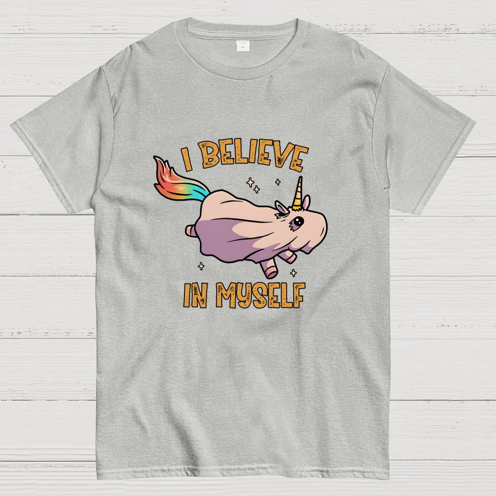 I Believe In Myself  T-Shirt